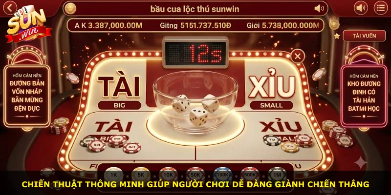Chiến thuật thông minh giúp người chơi dễ dàng giành chiến thắng
