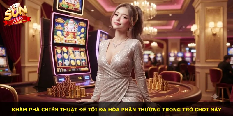 Khám phá chiến thuật để tối đa hóa phần thưởng trong trò chơi này