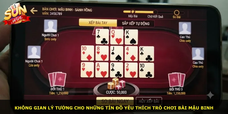 Không gian lý tưởng cho những tín đồ yêu thích trò chơi bài Mậu Binh