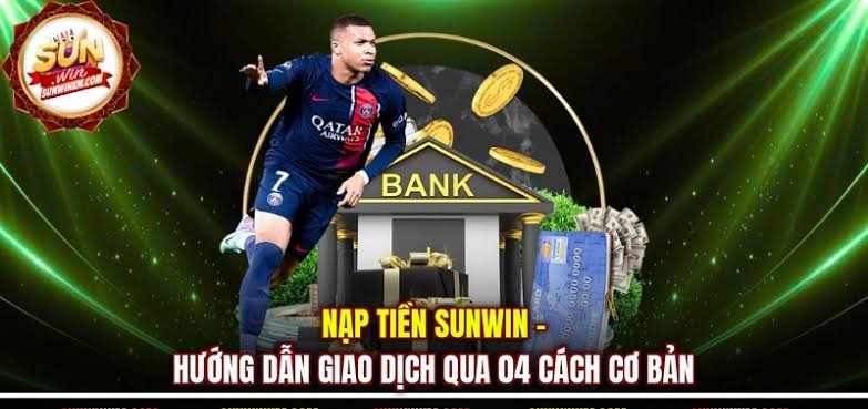 Quy trình nạp rút dễ dàng