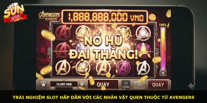 Trải nghiệm slot hấp dẫn với các nhân vật quen thuộc từ Avengers